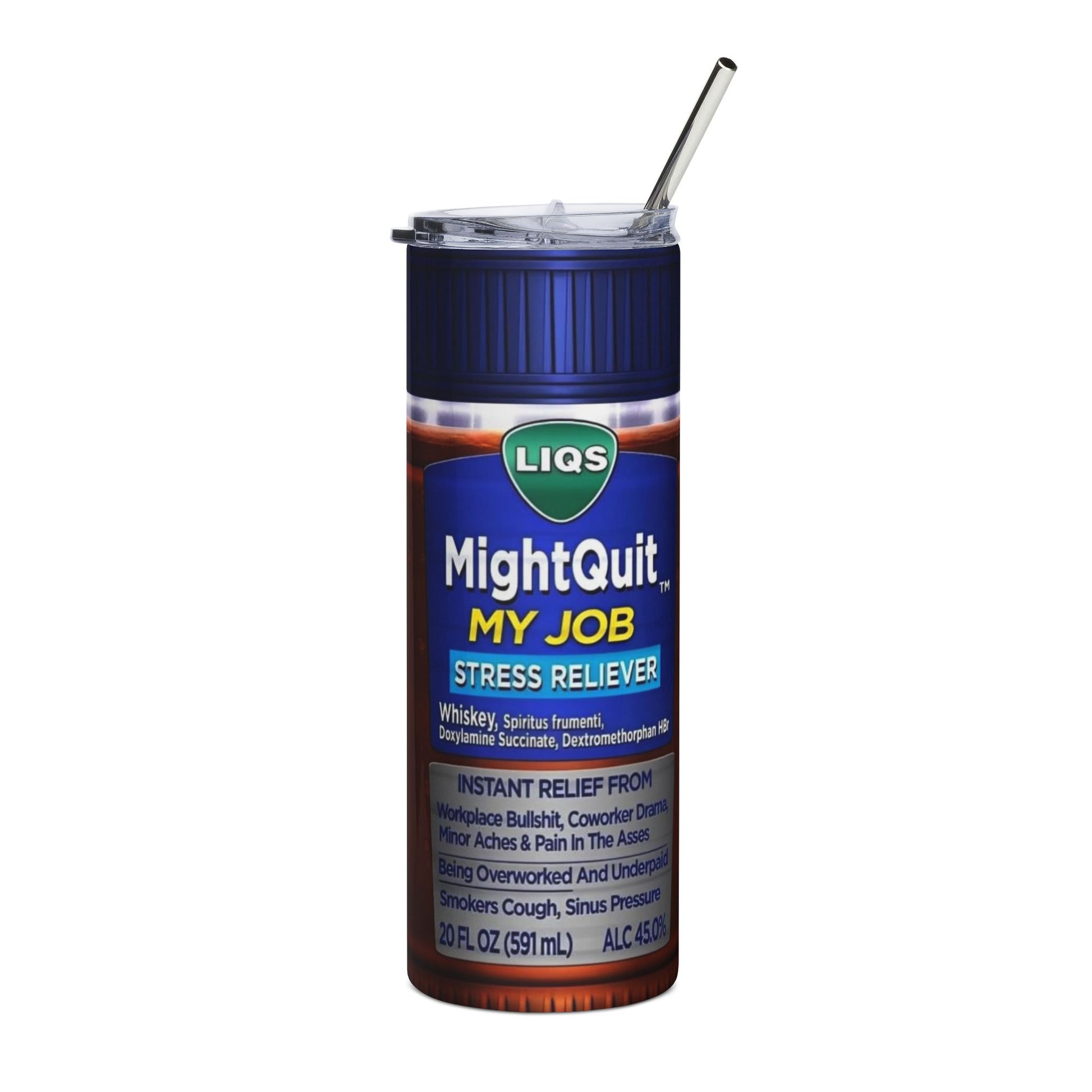 Lazymax Mightquit My Job Antibacterial Prescription Tumbler 12 oz 16 oz 20oz image 0